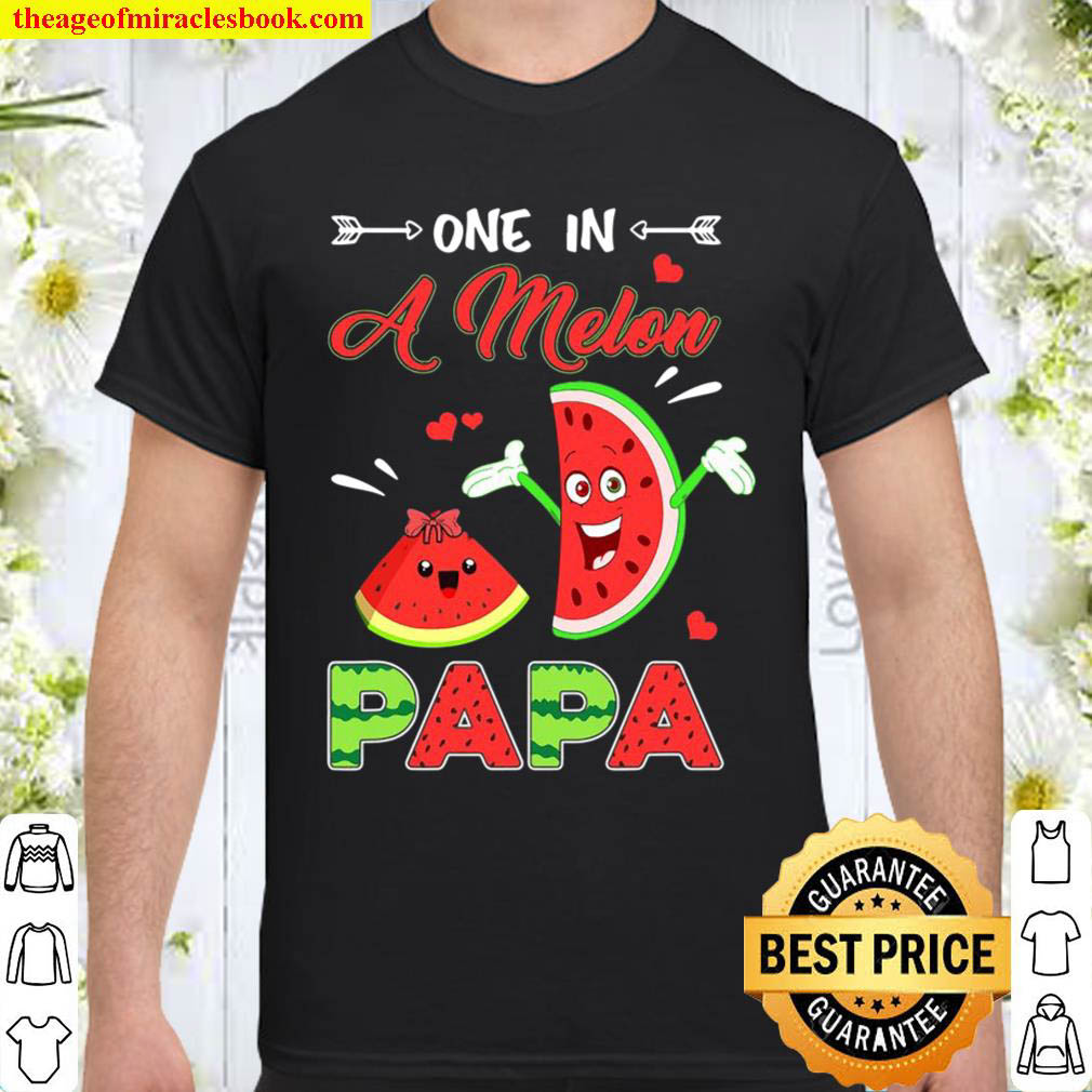 Official Matching Family Shirt One In A Melon Papa Shirt
