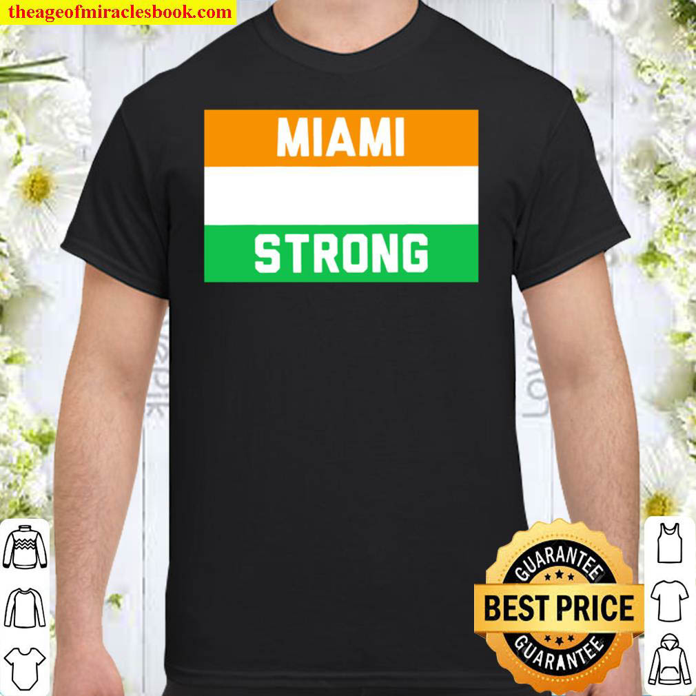 Official Miami Strong Shirt