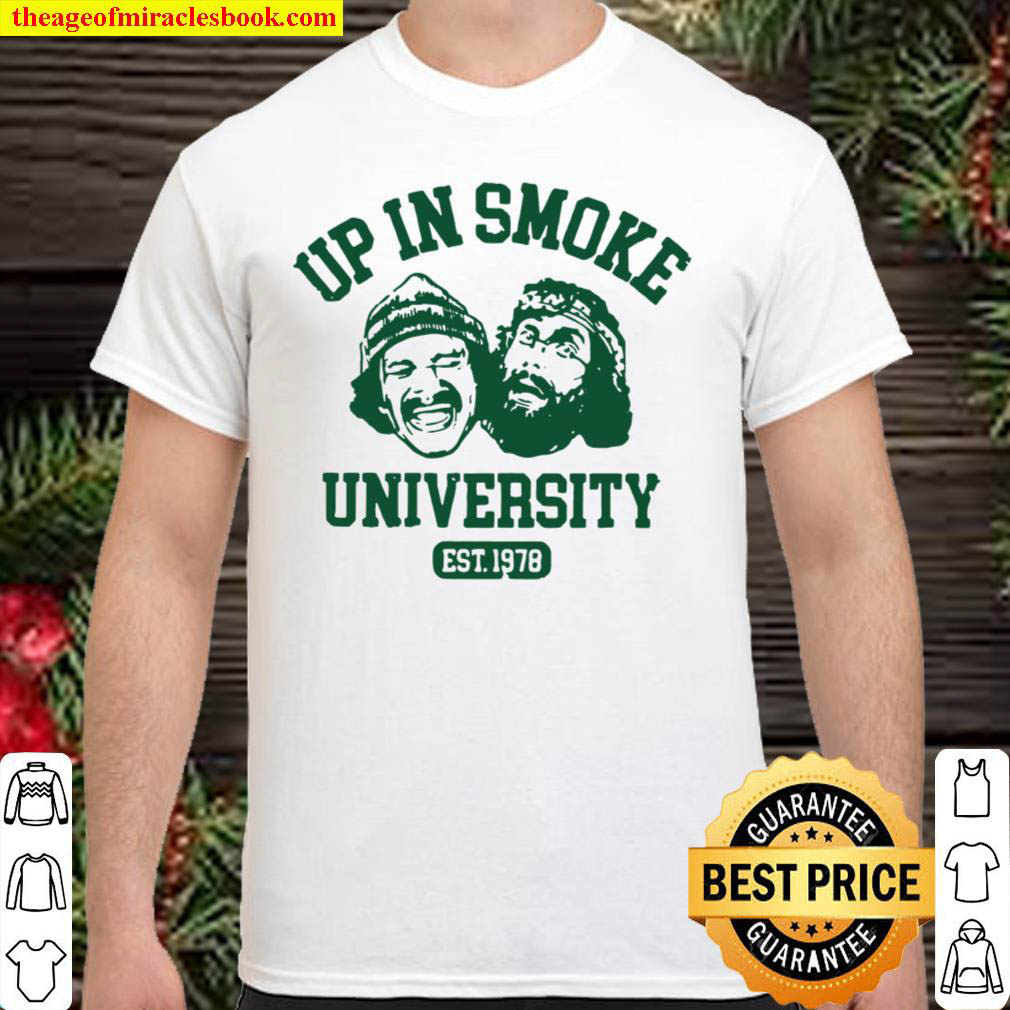 Official Up In smoke university est 1978 2021 shirt