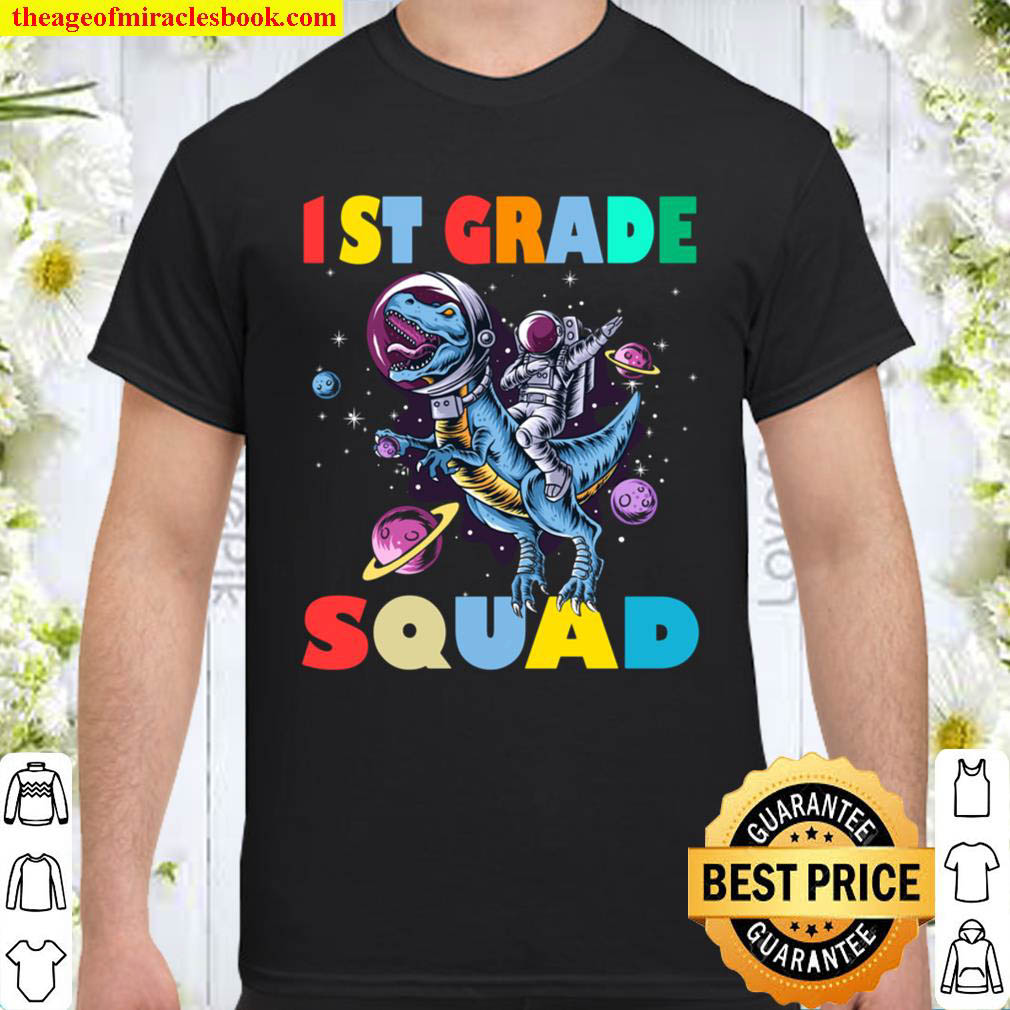 Official 1st Grade Squad Astronaut Riding A Dinosaurs Back To School T-Shirt