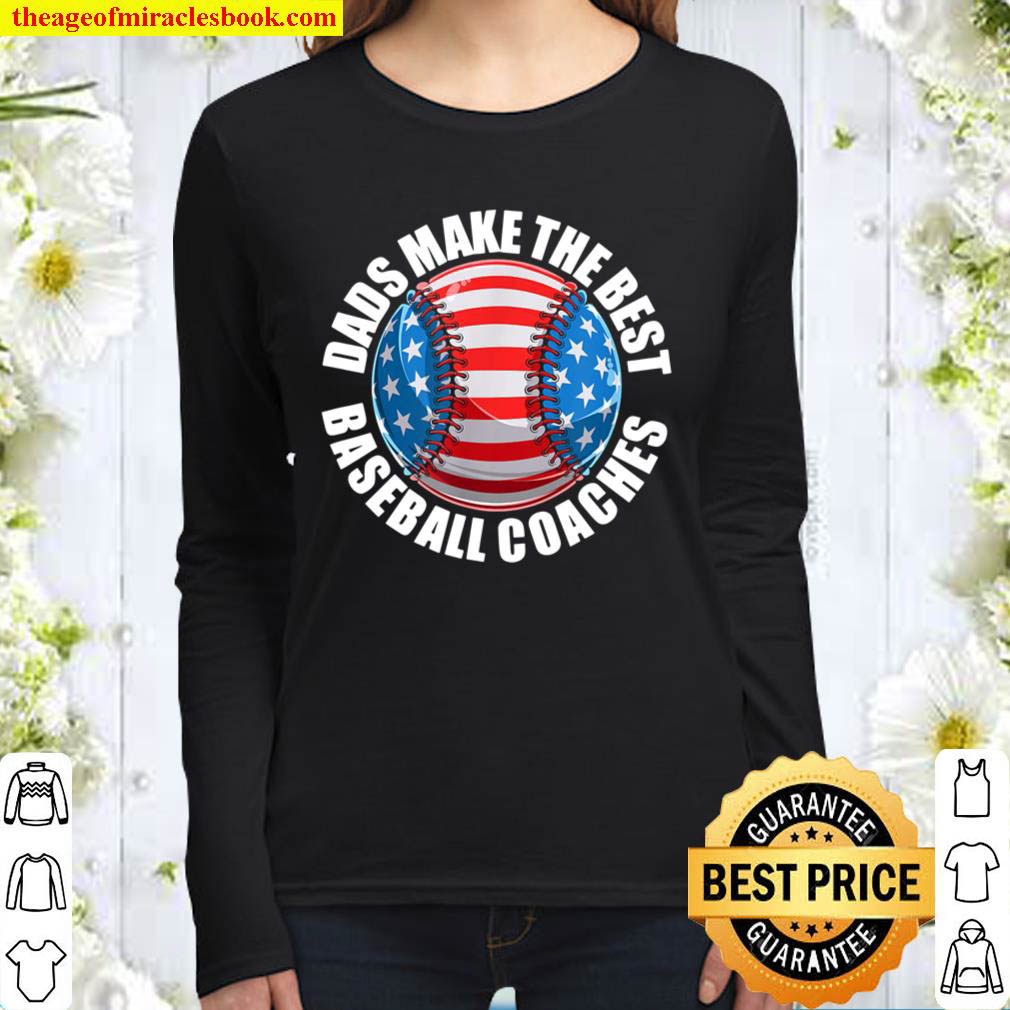 Baseball Coach Dad American Flag Baseball Practice Women Long Sleeved