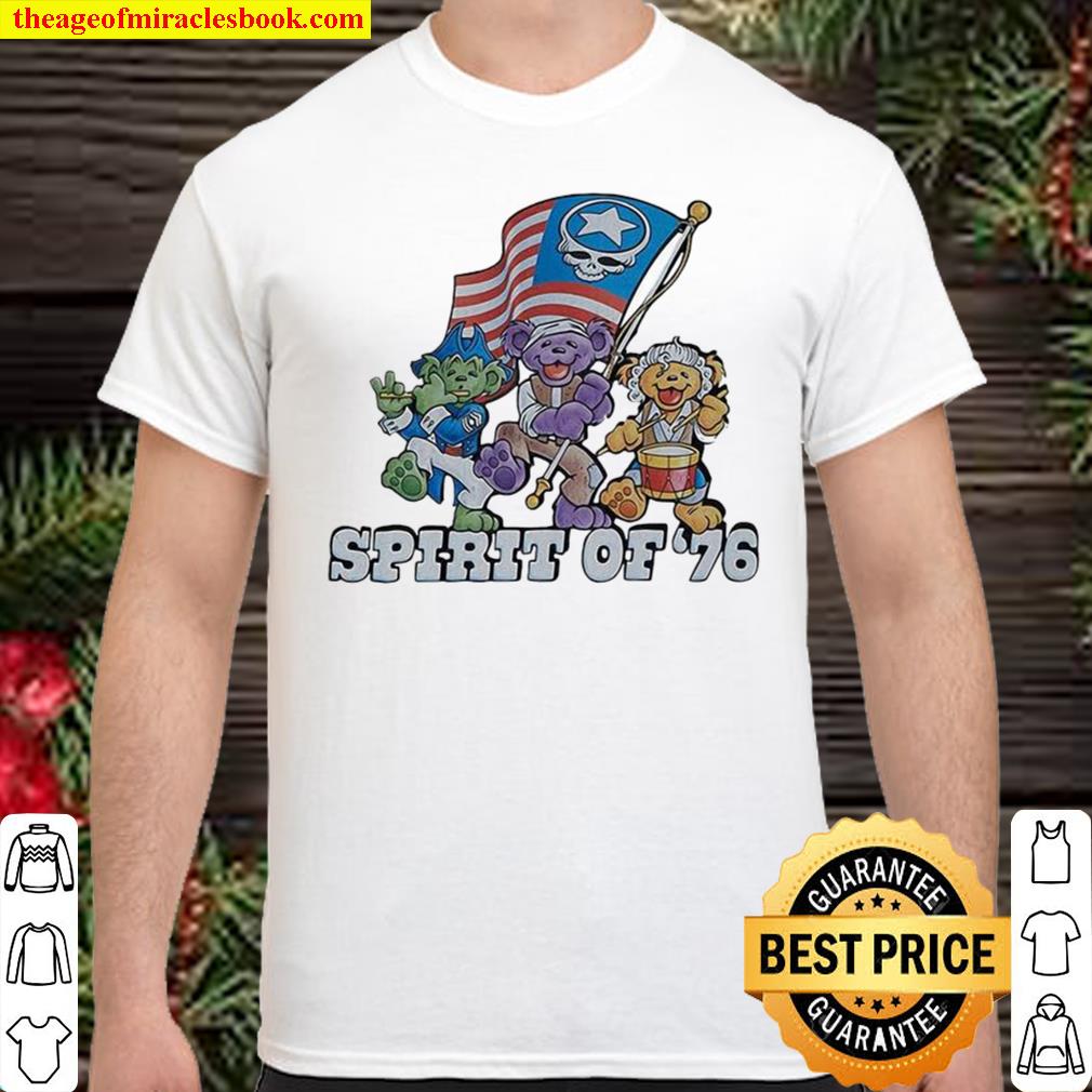 Grateful Dead Spirit Of 76 Shirt