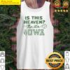 IS THIS HEAVEN NO ITS IOWA Tank Top