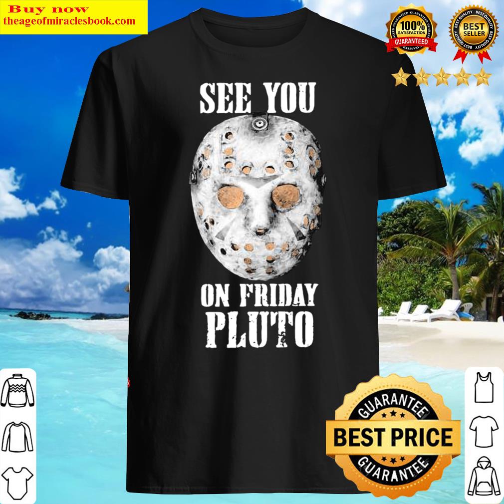 Jason Voorhees Face See You On Friday Pluto