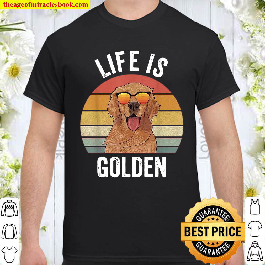 Official Life is Golden Shirt