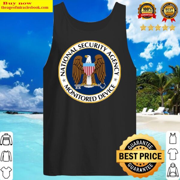 National security agency monitored device Tank Top
