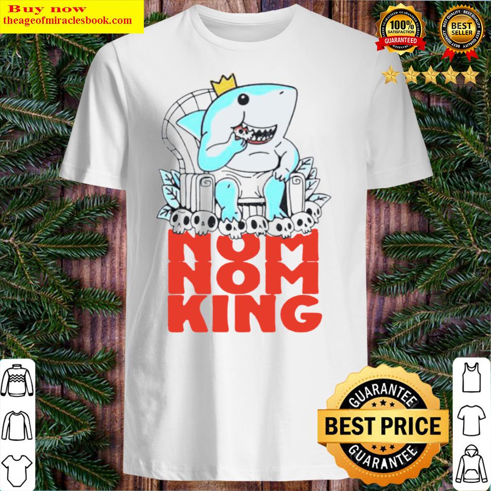 Original Shark Nom Nom King