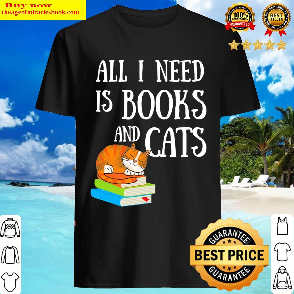 Reader All I Need Is Books And Cats Cat Lover Kitten Reading