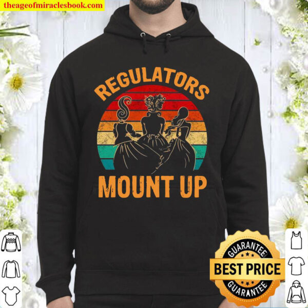 Regulators Mount Up Hoodie