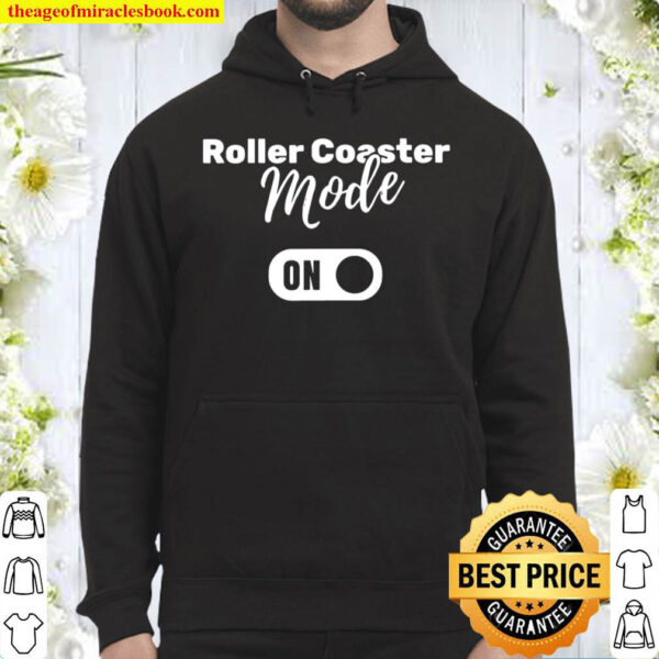 Roller Coaster Mode on Hoodie