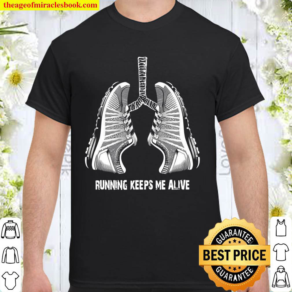 Official Running Keeps Me Alive Shirt