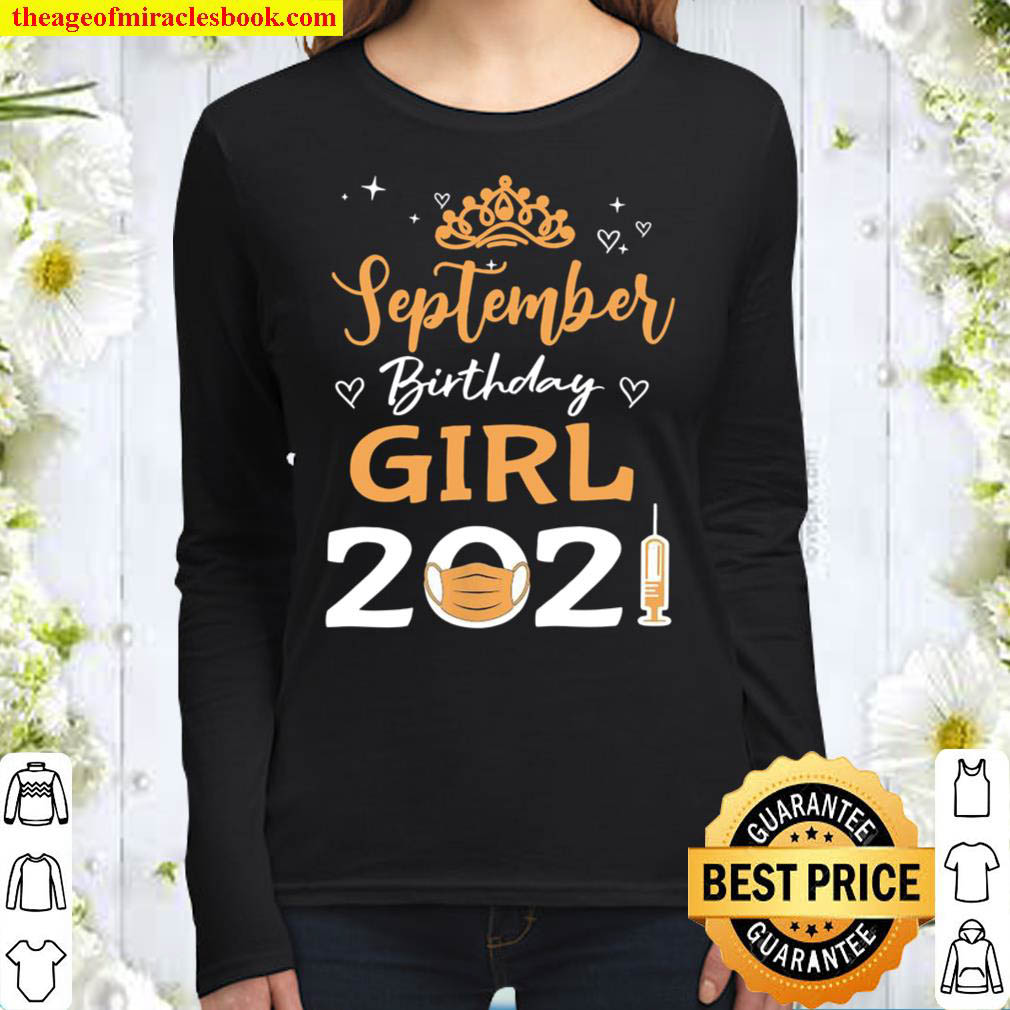 September Birthday Girl 2021 Quarantine Women Long Sleeved