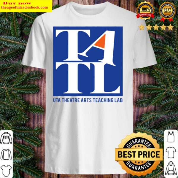 TATL Theatre Arts Teaching Lab Shirt