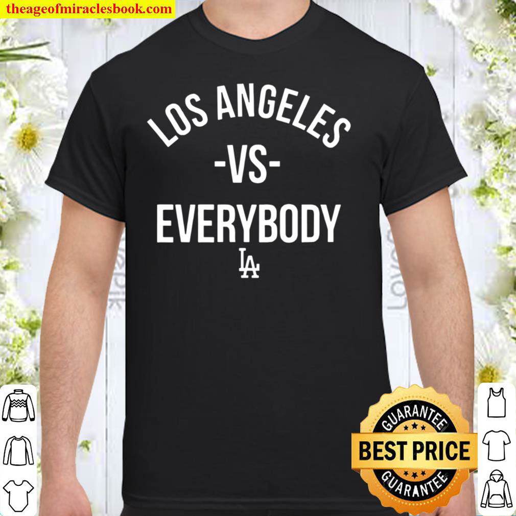 Official The Los Angeles Vs Everybody Shirt