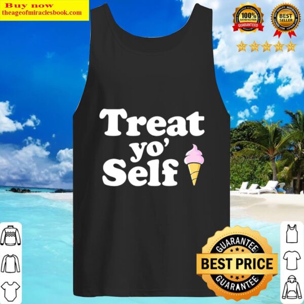 Treat Yo Self Ice Cream Tank Top