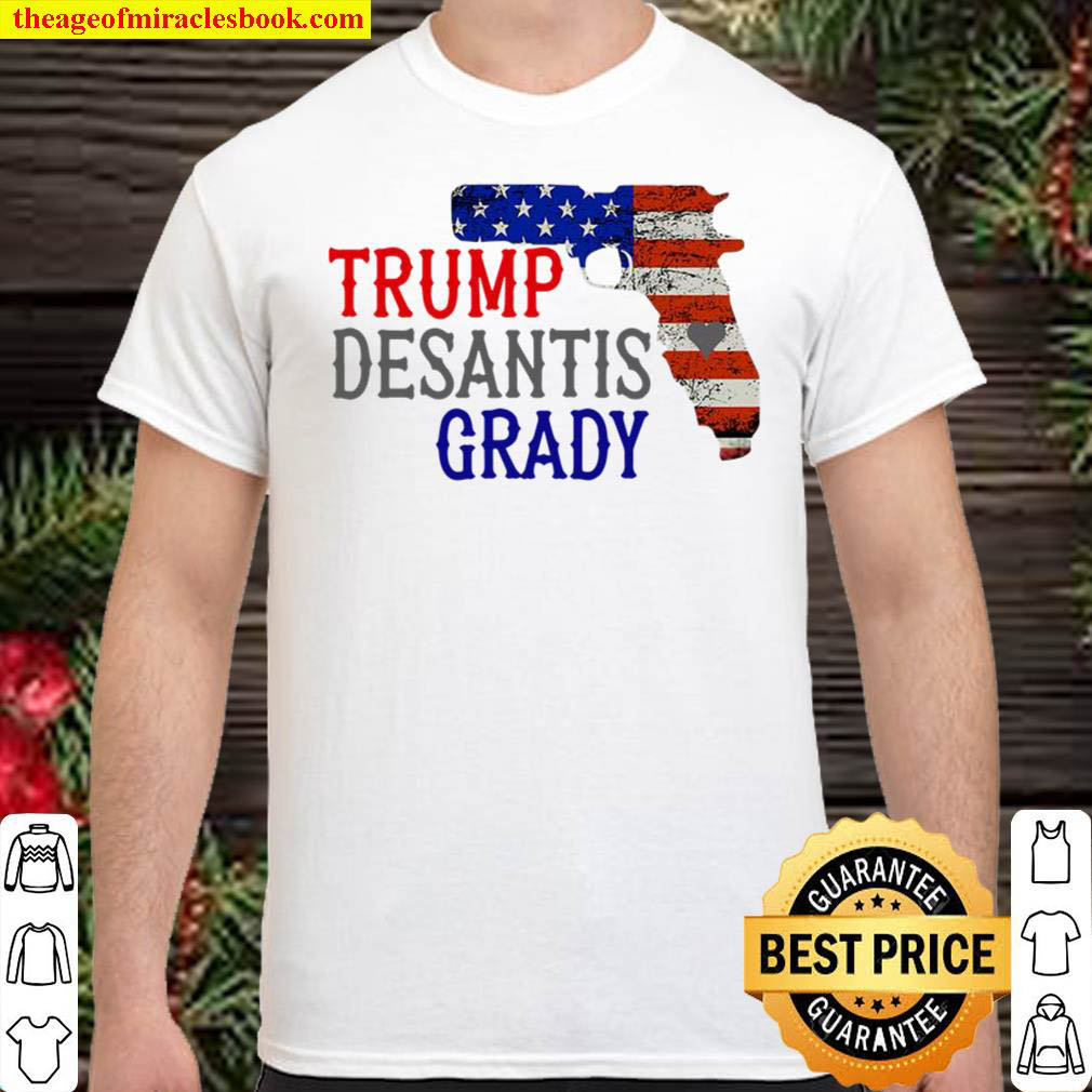 Official Trump desantis grady gun American flag shirt Official Trump desantis grady gun American flag shirt