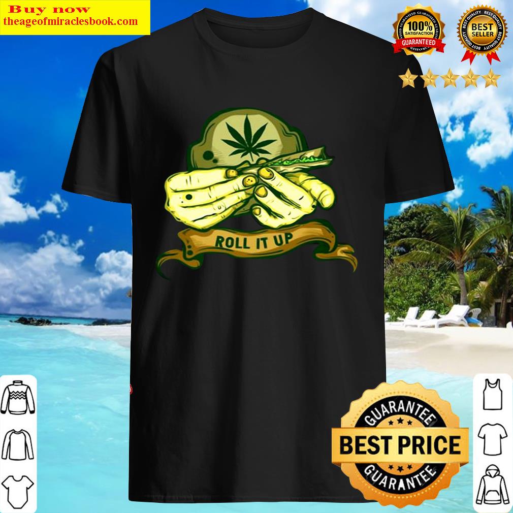 Weed Pot Leaf Cannabis Roll It Up