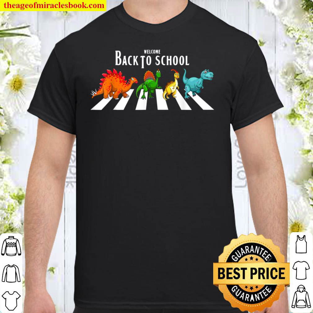 [Sale Off] – Welcome Back To School Dinosaur T-Shirt