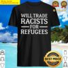 Will Trade Racists For Refugee