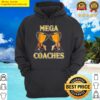 mega coaches hoodie