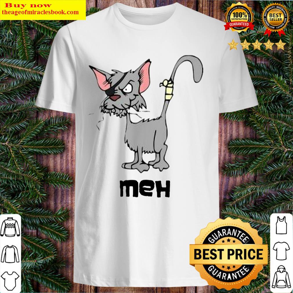 Meh Cat T For Cat Lovers