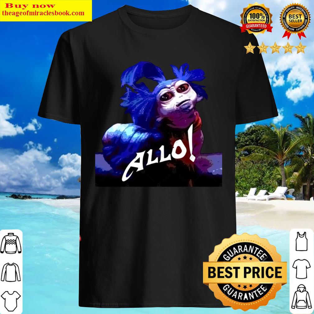 Allo Allo! Shirt