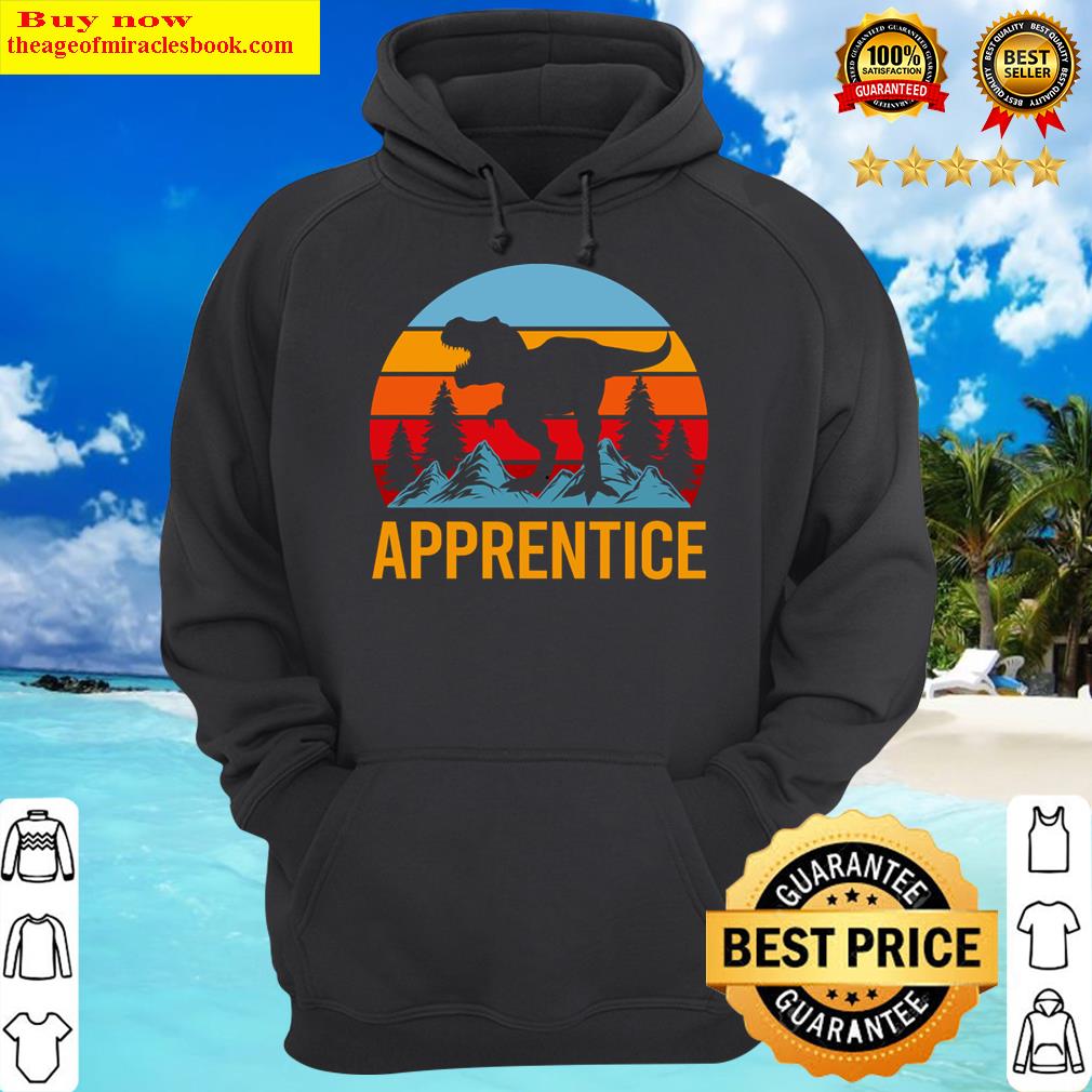 apprentice t hear me roar dinasour gift item tee hoodie