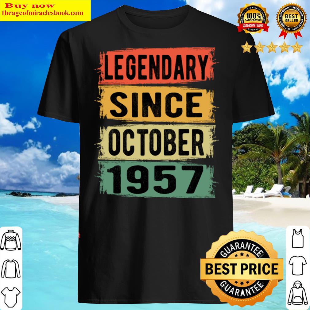 Birthday Gift October 1957 Shirt Birthday Gift October 1957 Shirt