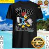 chickenduck im not weird shirt