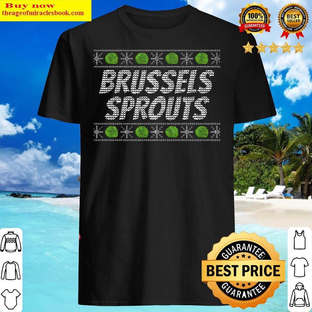Christmas Brussels Sprouts Shirt Christmas Brussels Sprouts Shirt