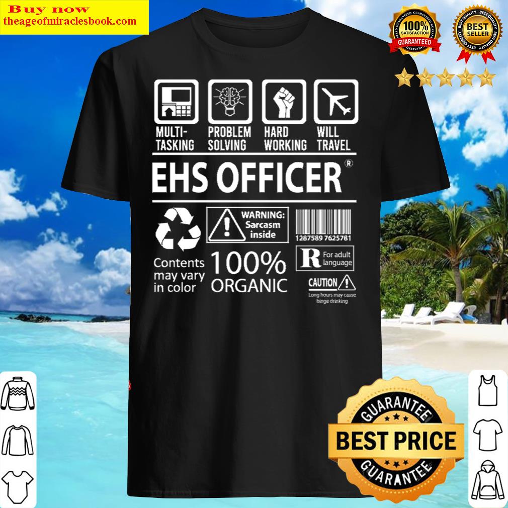 Ehs Officer T – Multitasking Certified Job Gift Item Tee Shirt Ehs Officer T – Multitasking Certified Job Gift Item Tee Shirt