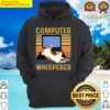 funny cat computer whisperer hoodie
