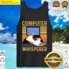 funny cat computer whisperer tank top