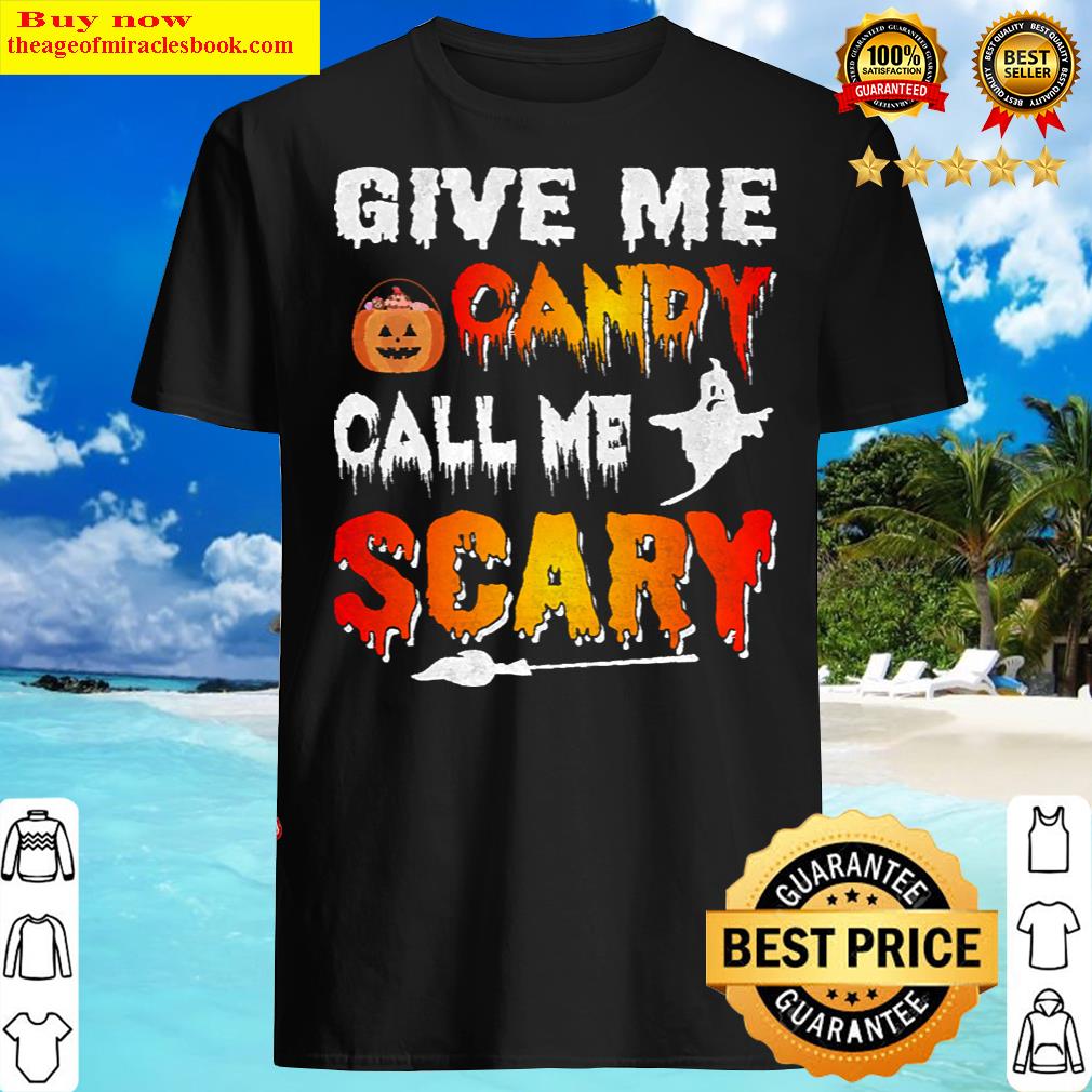 Give Candy Call Me Scary