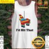 i d hit that pinata tank top