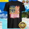 i may not be perfect shirt