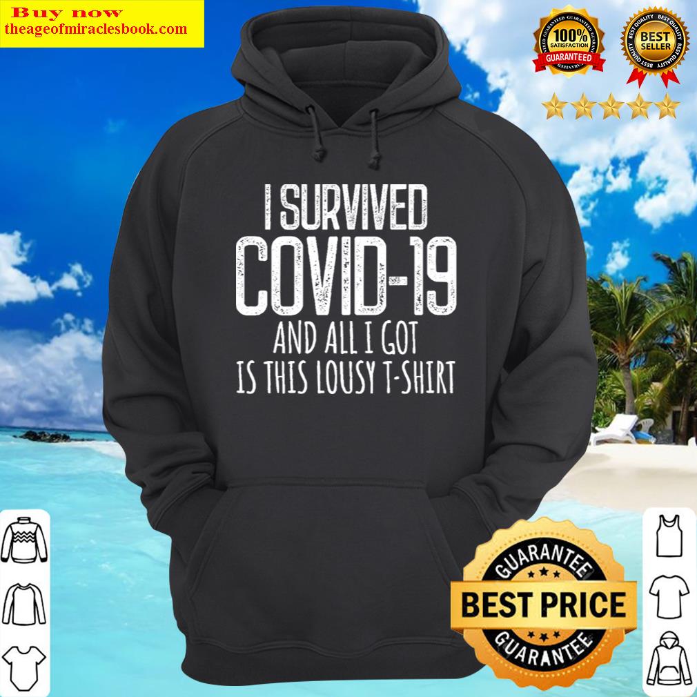 i survived covid 19 hoodie