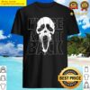 ill be right back shirt