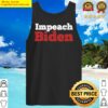 impeach biden hoodie tank top