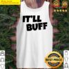itll buff 2 tank top