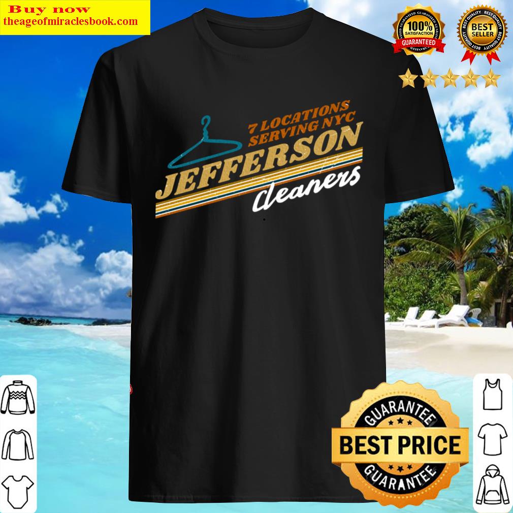 Jefferson Cleaners – 7 Locations Shirt Jefferson Cleaners – 7 Locations Shirt