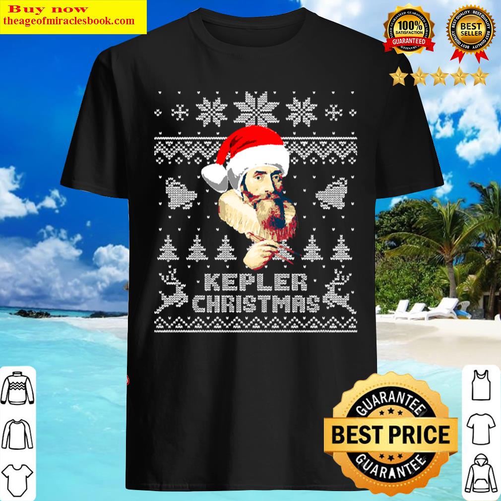 Johannes Kepler Christmas Shirt