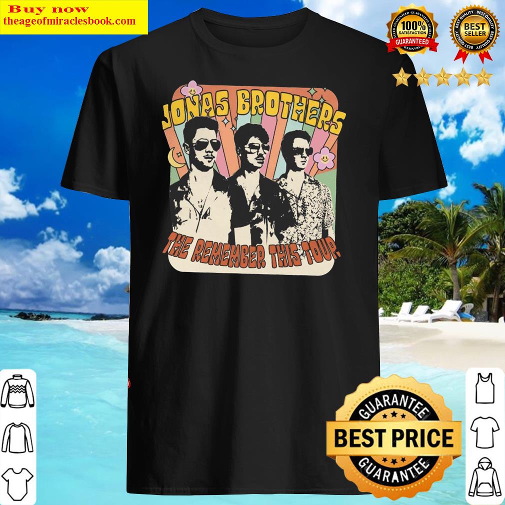 Jonas Brothers The Remember This Tour Shirt