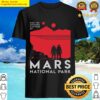 mars national park shirt