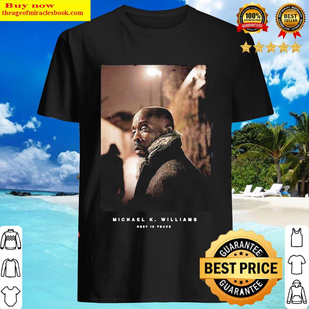 Michael K Williams Rest In Peace