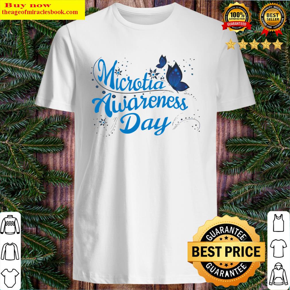 Microtia Awareness Day Butterfly Magic Shirt Microtia Awareness Day Butterfly Magic Shirt
