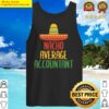 nacho average accountant tank top