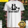 never forget 90s 90s never forget gift shirt