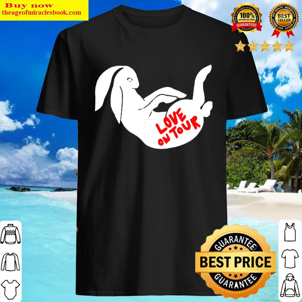 Nice The Bunnies Love On Tour Shirt