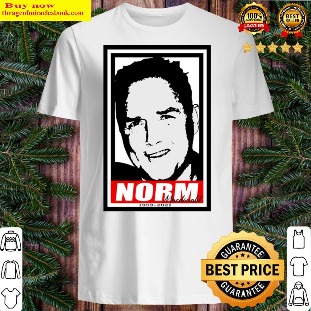 Norm Macdonald 1959-2021 Shirt